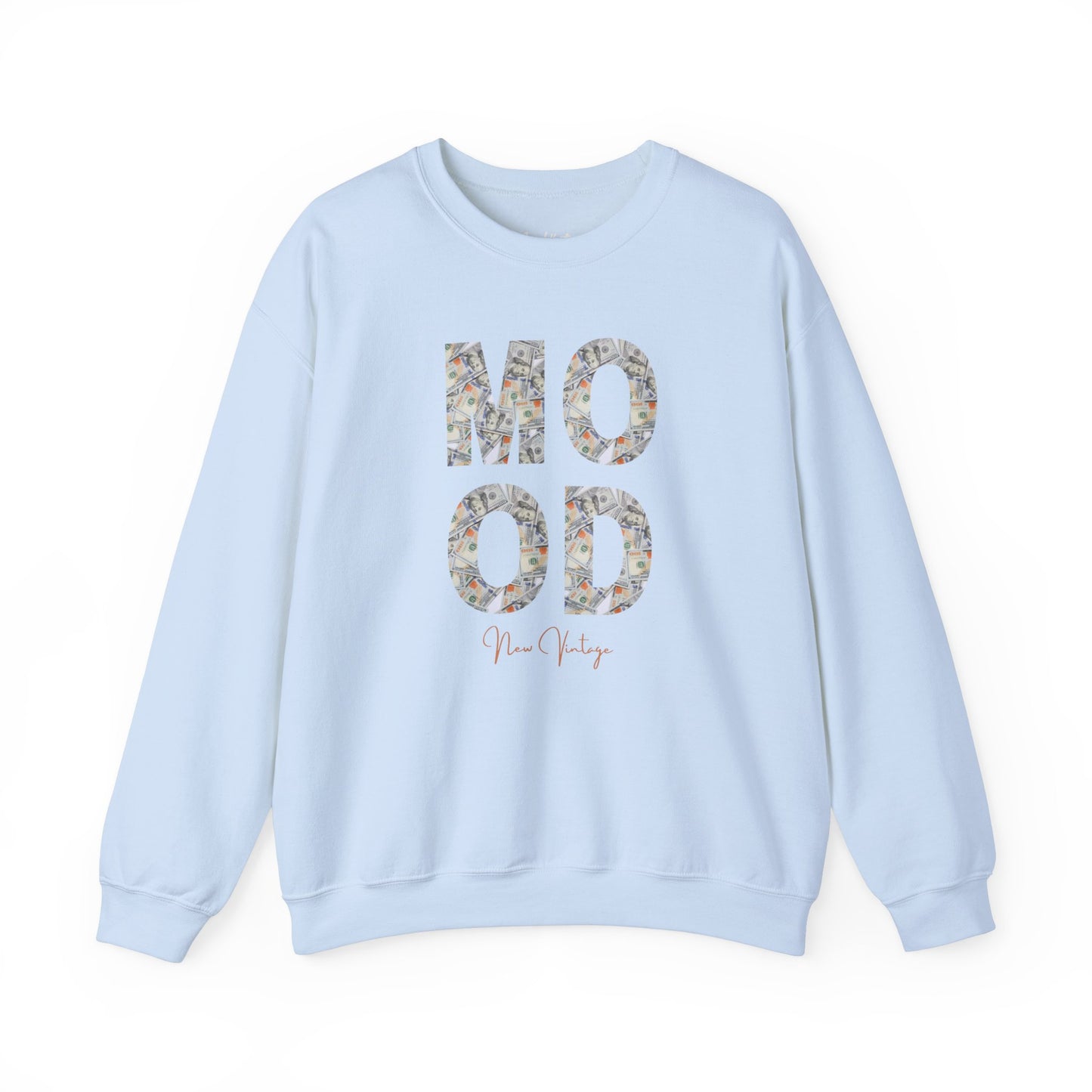 Money Mood New Vintage Streetwear™ Crewneck Sweatshirt | FRONT PRINT