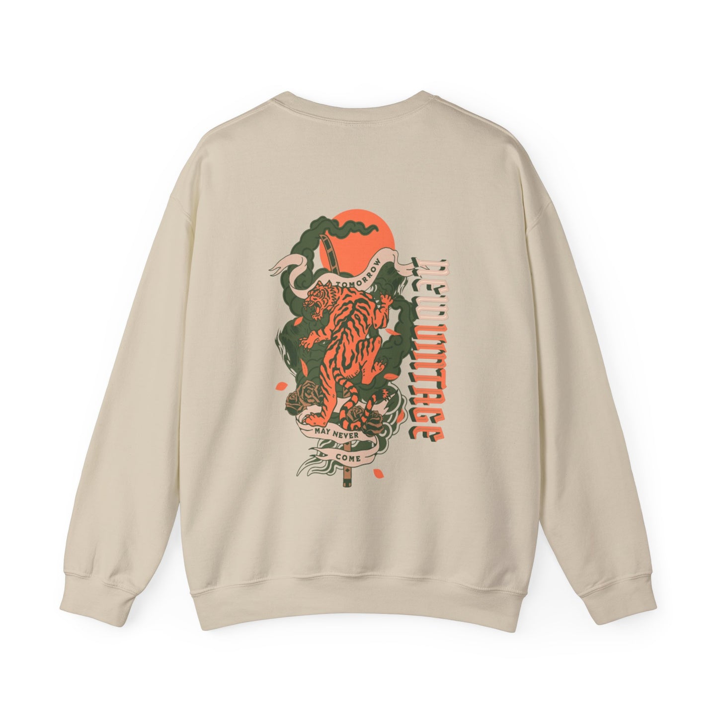 Tomorrow May Never Come New Vintage Streetwear™  Crewneck Sweatshirt | BACK PRINT