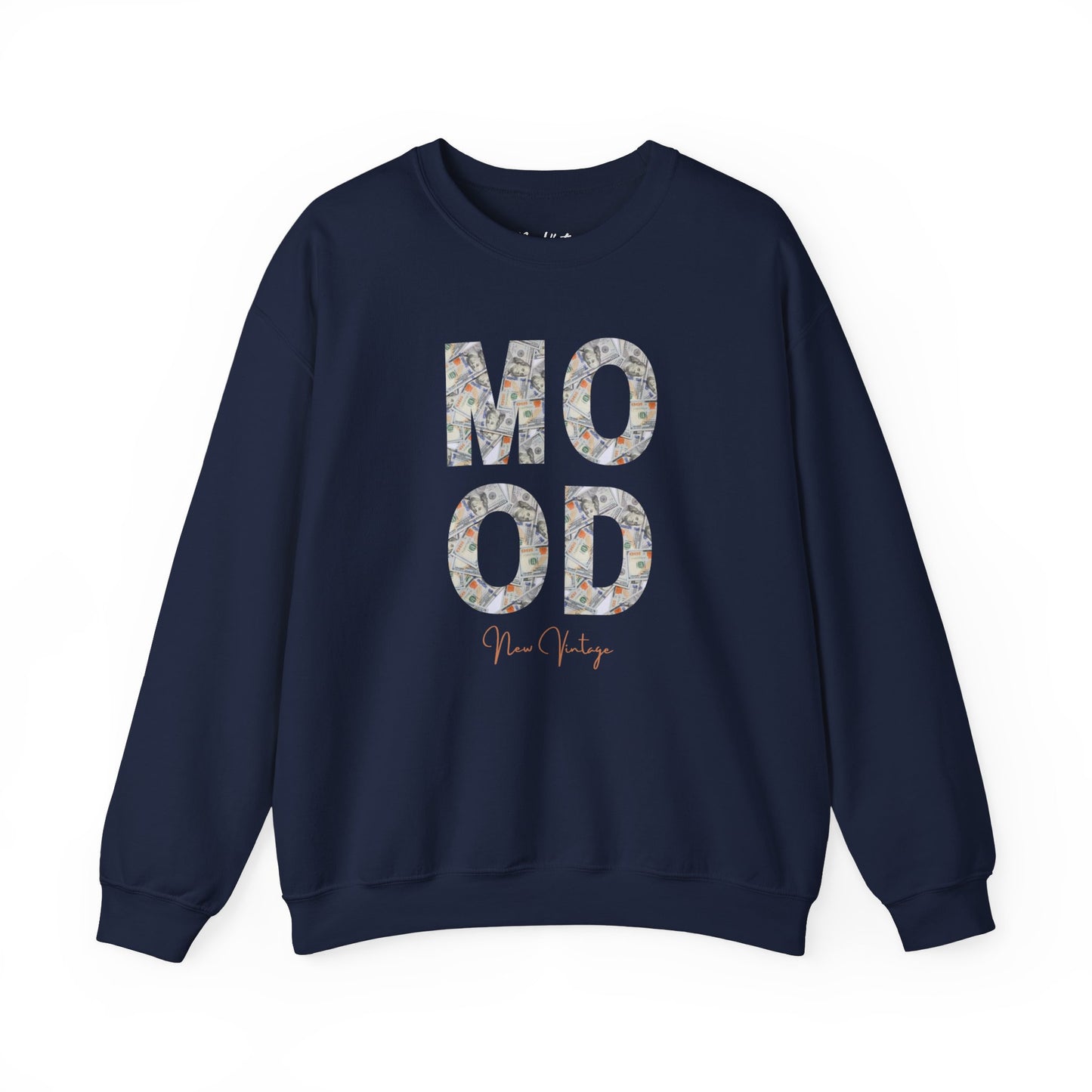 Money Mood New Vintage Streetwear™ Crewneck Sweatshirt | FRONT PRINT